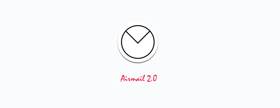 Airmail 2：OS X 第三方邮件应用的绝唱