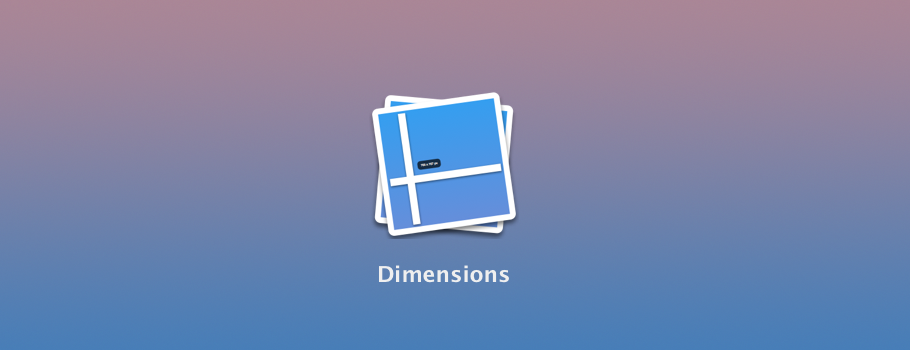 Dimensions：动态屏幕测量神器