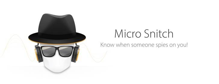 Micro Snitch：“反间谍”工具