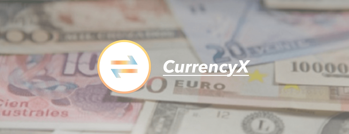 CurrencyX：制作精良的汇率换算工具