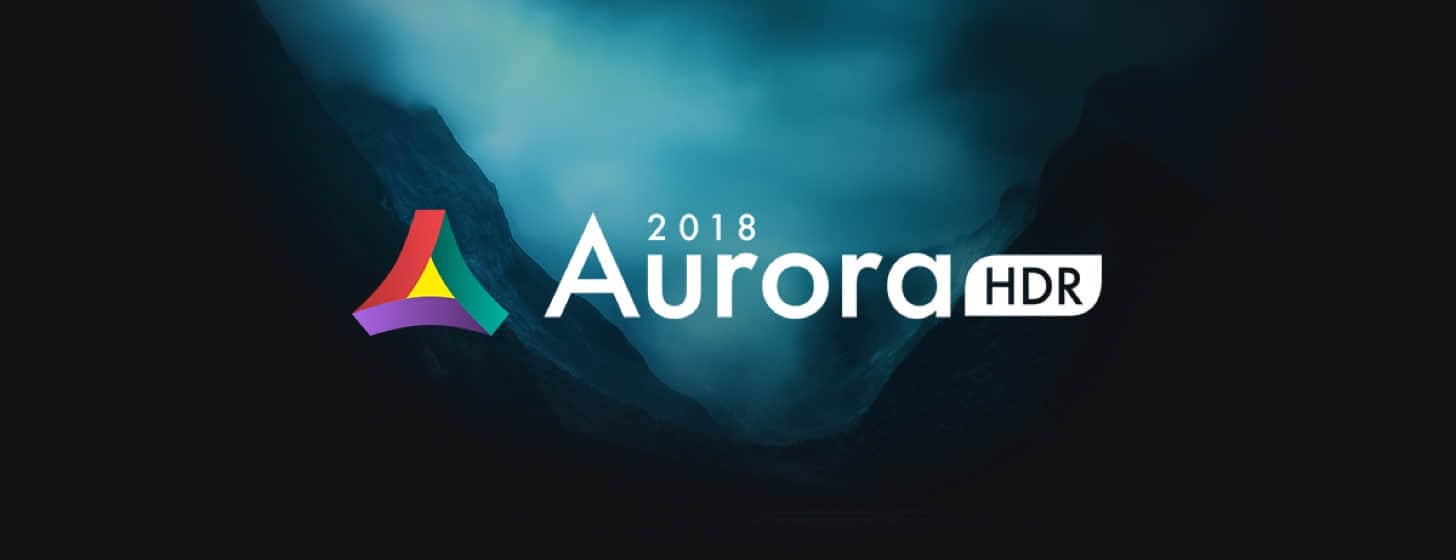 Aurora HDR 2018：专注于 HDR 照片的打磨工具