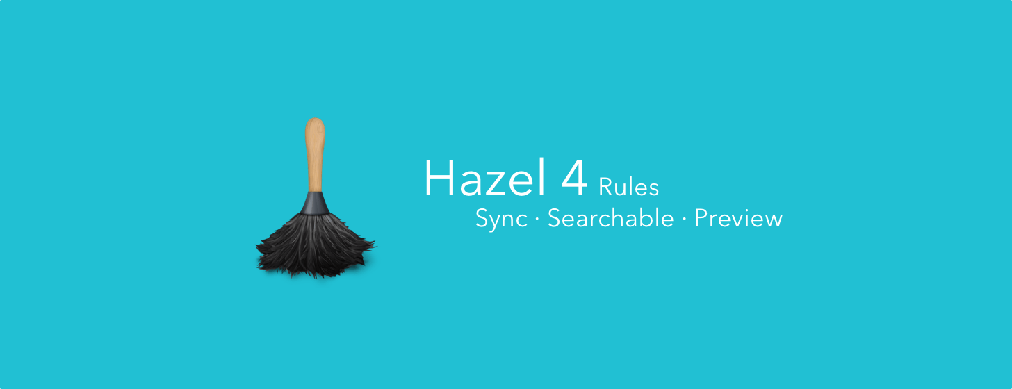 Hazel 4 来袭，Rules 添加同步、预览、搜索等新功能