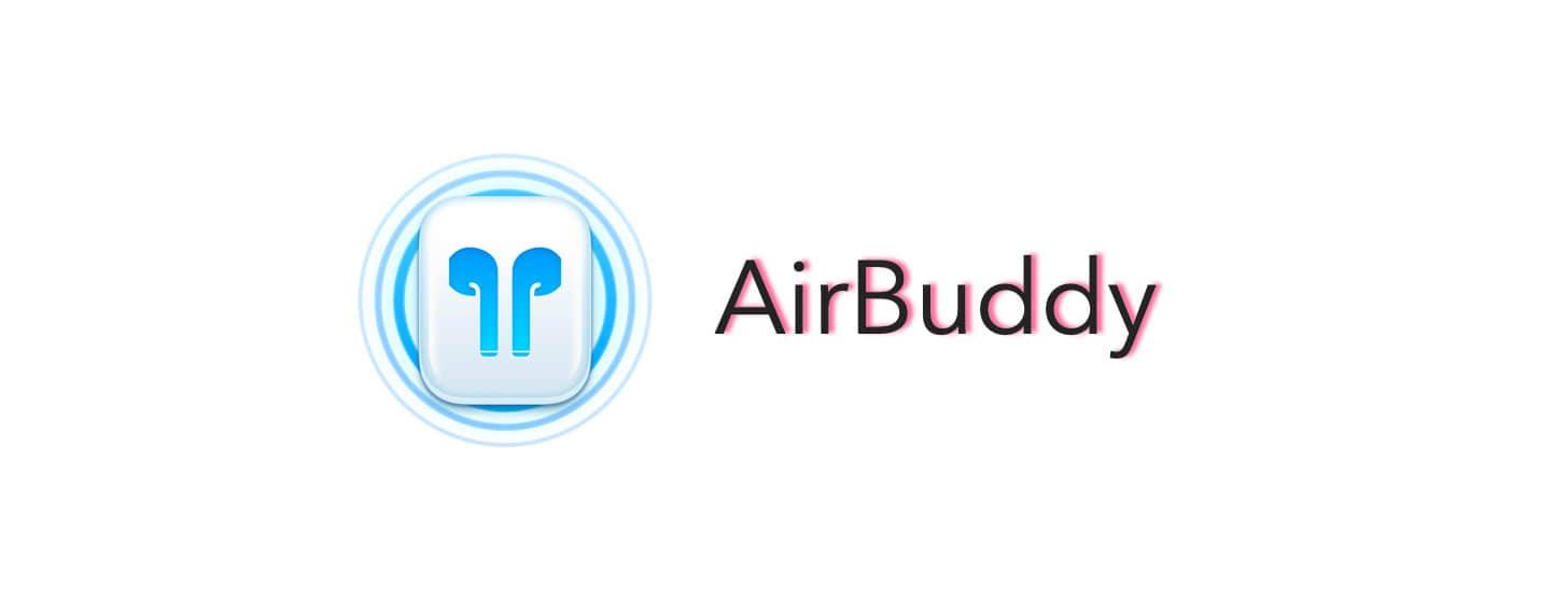 AirBuddy：优雅的在 Mac 上使用 AirPods