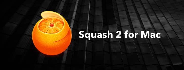 Squash：图片压缩专家